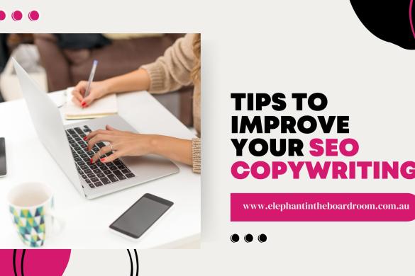 7 Tips to Improve your SEO Copywriting